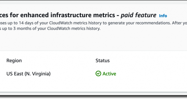 New for AWS Compute Optimizer – Enhanced Infrastructure Metrics to