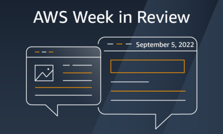 AWS Week in Review – September 5, 2022