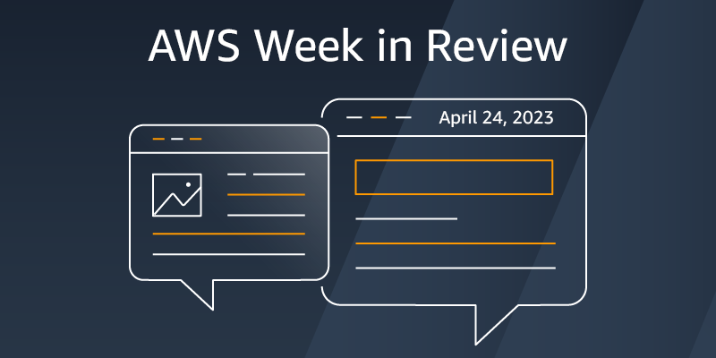 AWS Week in Review – April 24, 2023: Amazon CodeCatalyst,