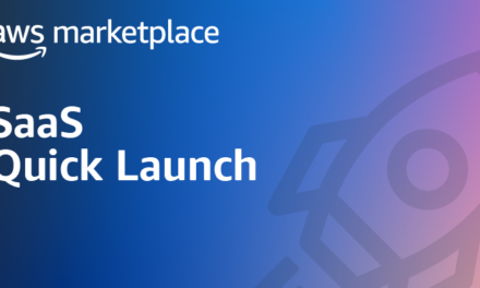 Easily deploy SaaS products with new Quick Launch in AWS